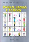 Parlo, leggo e scrivo