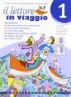Il lettore in viaggio. Antologia. Con espansione online. Per la Scuola media vol.1