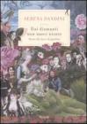 Dai diamanti non nasce niente. Storie di vita e di giardini. E-book