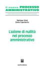 L' azione di nullit� nel processo amministrativo