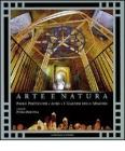 Arte e natura. Catalogo. Ediz. inglese