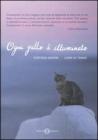 Ogni gatto � illuminato