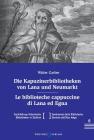Die Kapuzinerbibliotheken von Lana und Neumarkt. Ediz. italiana e tedesca