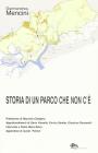 Storia di un parco che non c'�