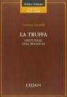 La truffa. Aspetti penali, civili, processuali