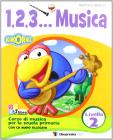 123... Corso di musica. Con CD Audio. Per la Scuola elementare vol.2