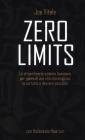 Zero limits. Lo straordinario sistema hawaiano per gioire di una vita meravigliosa in cui tutto è davvero possibile Zero limits. Lo straordinario sistema hawaiano per gioire di una vita meravigliosa in cui tutto è davvero possibile