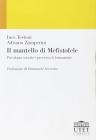 Il mantello di Mefistofele. Psicologia sociale e processi di formazione