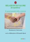 Relazioni di valore in sanit�. Il quasi manuale della cronicit�