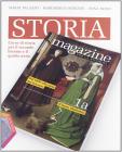 Storia magazine. Per la riforma. Per le Scuole superiori vol.1