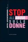 Stop all'abuso sulle donne Stop all'abuso sulle donne