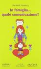In famiglia... Quale comunicazione?