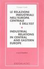 Le relazioni industriali nell'Europa centrale e dell'Est