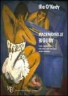 Mademoiselle Bigudy. Una signorina attratta dal fascino della nobilt�
