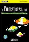 La fantascienza a test