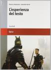 L' esperienza del testo. Epica. Per le Scuole superiori L' esperienza del testo. Epica. Per le Scuole superiori