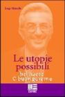 Le utopie possibili. Bel Paese e buon governo