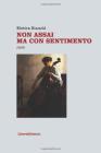 Non assai ma con sentimento