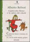 Capriccetto Rosso e la carica dei criceti
