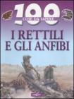 I rettili e gli anfibi