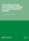 L' evoluzione del sistema agro-industriale lombardo alla luce delle rilevazioni censuarie