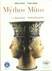 Mythos/Mitos. Grammatica greca. Con espansione online. Per il Liceo classico