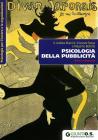 Psicologia della pubblicità. Oltre la tentazione Psicologia della pubblicità. Oltre la tentazione