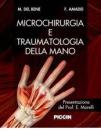 Microchirurgia e traumatologia della mano