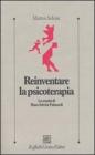 Reinventare la psicoterapia. La scuola di Mara Selvini Palazzoli