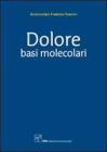 Dolore. Basi molecolari