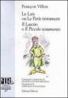 Le lais ou le petit testament-Il lascito o il piccolo testamento