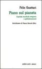 Piano sul pianeta. Capitale mondiale integrato e globalizzazione