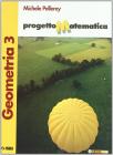 Progetto matematica. Geometria-Algebra-Prove per l'esame di Stato. Con espansione online. Per la Scuola media vol.3