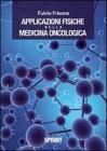 Applicazioni fisiche nella medicina oncologica