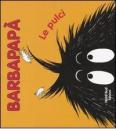 Barbapap�. Le pulci