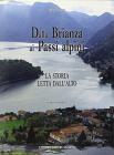 Dalla Brianza ai passi alpini. La storia letta dall'alto