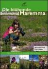 Die bl�hende Maremma. D�nen, Pinienwald, Macchia, Sumpfgebiet, H �gel und Bergzone