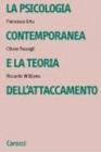 La psicologia contemporanea e la teoria dell'attaccamento