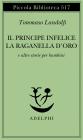 Il principe infelice e altre storie per bambini