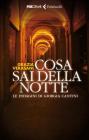 Cosa sai della notte Cosa sai della notte