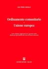 Ordinamento comunitario e Unione Europea. Aggiornato al 1� gennaio 2003