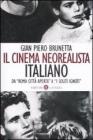Il cinema neorealista italiano da �Roma citt� aperta� a �I soliti ignoti�