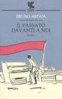 Il passato davanti a noi