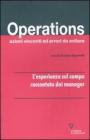 Operations. Azioni vincenti ed errori da evitare. L'esperienza sul campo raccontata dai manager