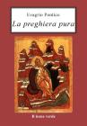 La preghiera pura. E-book