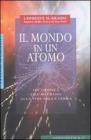 Il mondo in un atomo