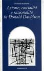 Azione, causalit� e razionalit� in Donald Davidson