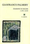 Giardino di delizie e altre vanit�
