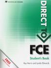 Direct to FCE. Student's book. Con espansione online. Per le Scuole superiori
