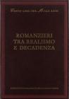 Romanzieri tra realismo e decadenza